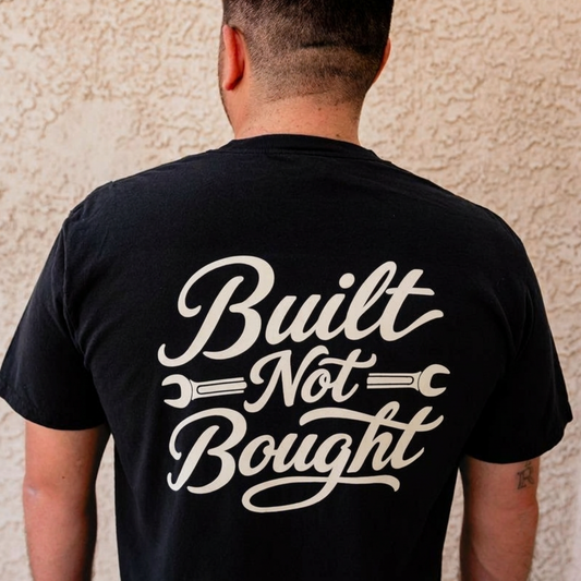 Built Not Bought — Signature Tee